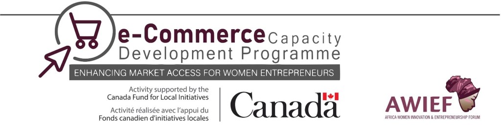 The High Commission of Canada in South Africa and AWIEF partner for eCommerce Capacity Development Program for Women Entrepreneurs in South&nbsp;Africa